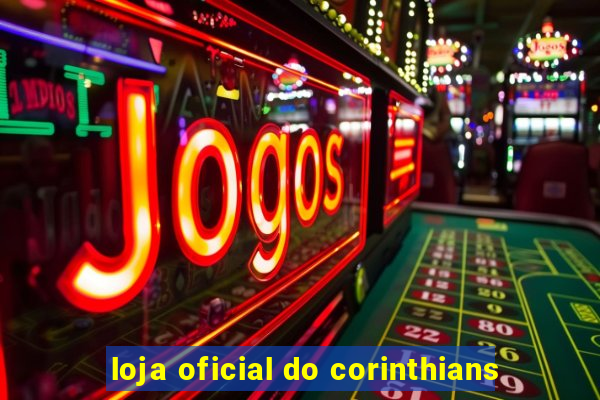 loja oficial do corinthians